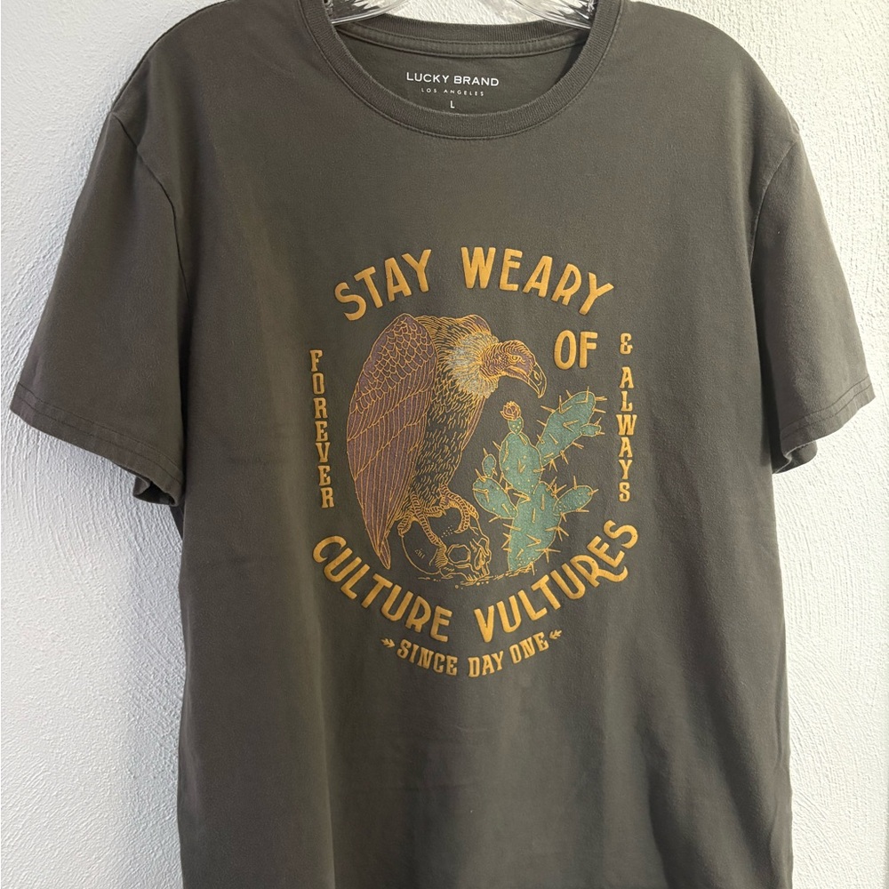 Lucky Brand Stay Weary of Culture Vultures Dark Green T-Shirt